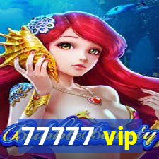 77777 vip